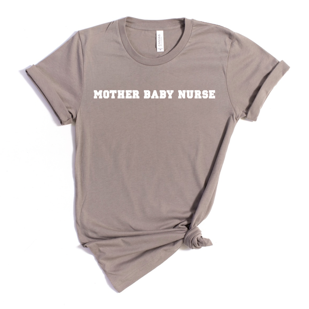 Pebble Mother Baby Nurse/CNA Tee