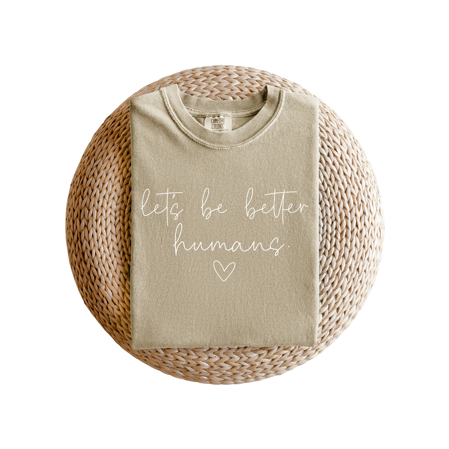 Better Humans Tee