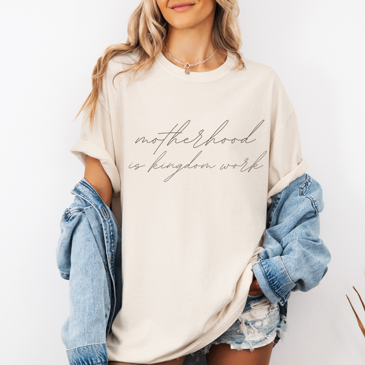 Motherhood is Kingdom Work Organic Cotton Mama T-shirt