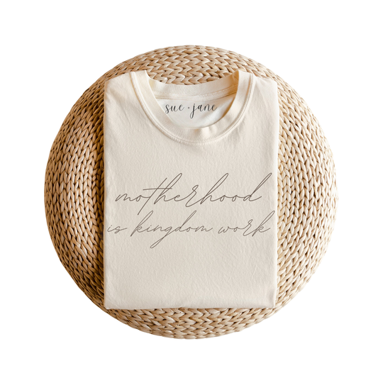 Motherhood is Kingdom Work Organic Cotton T-shirt