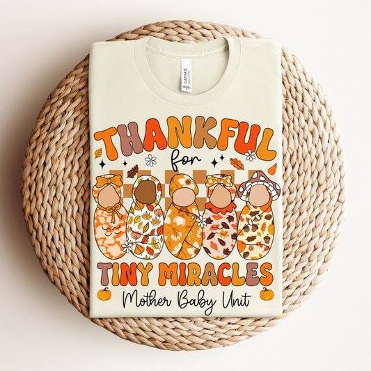 Thankful For Tiny Miracles Tee