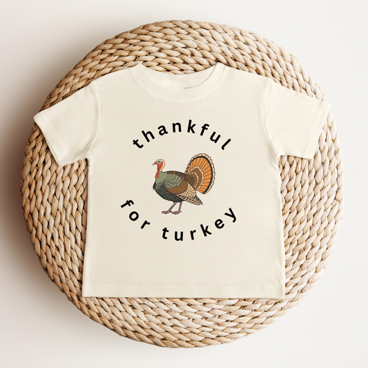 Thankful For Turkey - 100% Cotton Tee