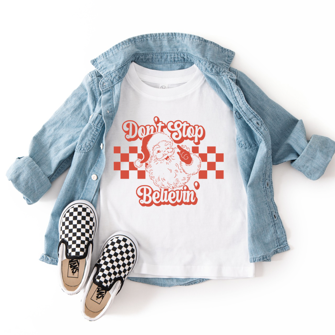 Don’t Stop Belivein’ - 100% Cotton Tee